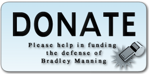 Donate to the Bradley Manning Defense Fund via Courage To Resist